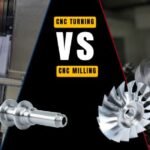 CNC Turning vs CNC Milling: Key Differences and How to Choose